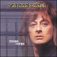 Joe Lynn Turner - Under Cover lyrics