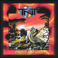 T.N.T. - Firefly & Live lyrics