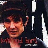 Darrel Bath - Love and Hurt lyrics