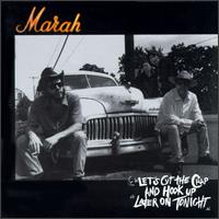 Marah - Let's Cut the Crap and Hook Up Later on Tonight lyrics