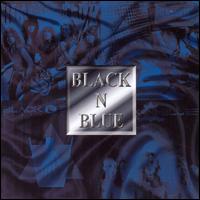 Black 'N Blue - Collected lyrics