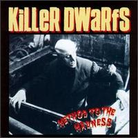 Killer Dwarfs - Method to the Madness lyrics