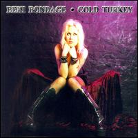 Beki Bondage - Cold Turkey lyrics