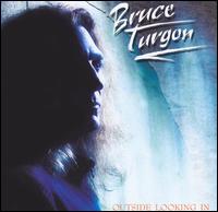 Bruce Turgon - Outside Looking In lyrics
