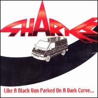 Sharks - Like a Van Parked on a Dark Curve lyrics