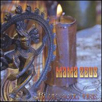 Mama Zeus - Blue Soul Fire lyrics