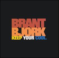 Brant Bjork - Keep Your Cool lyrics