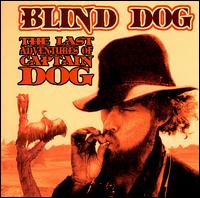Blind Dog - Last Adventures of Captain Dog lyrics