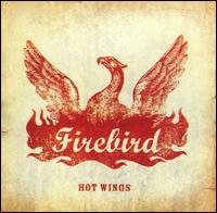 Firebird - Hot Wings [Rise Above] lyrics