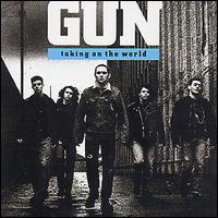 Gun - Taking on the World lyrics