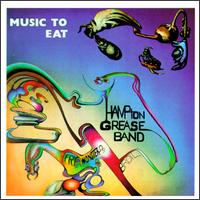 Hampton Grease Band - Music to Eat lyrics