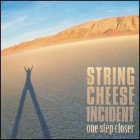 The String Cheese Incident - One Step Closer lyrics
