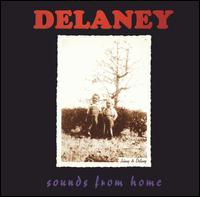 Delaney Bramlett - Sounds From Home lyrics