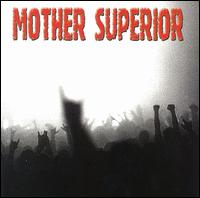 Mother Superior - Mother Superior lyrics