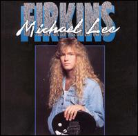 Michael Lee Firkins - Michael Lee Firkins lyrics