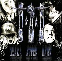 D:A:D - Osaka After Dark [live] lyrics