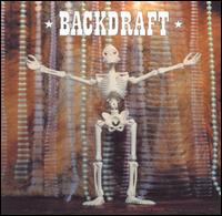 Backdraft - Here to Save You All lyrics