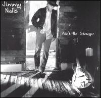 Jim Nalls - Ain't No Stranger lyrics