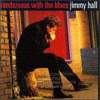 Jimmy Hall - Rendezvous with Blues lyrics