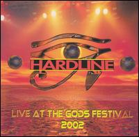 Hardline - Live at the Gods Festival lyrics