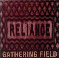 Gathering Field - Reliance lyrics