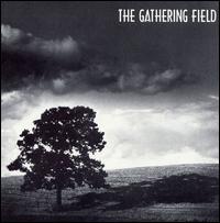 Gathering Field - The Gathering Field lyrics