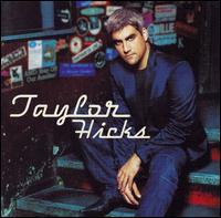 Taylor Hicks - Taylor Hicks lyrics