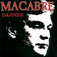 Macabre - Dahmer lyrics
