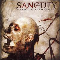 Sanctity - Road to Bloodshed lyrics