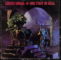 Cirith Ungol - One Foot in Hell lyrics
