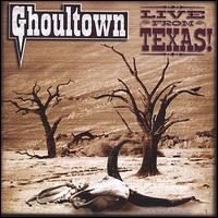 Ghoultown - Live from Texas! [CD & DVD] lyrics