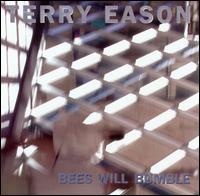 Terry Eason - Bees Will Bumble lyrics