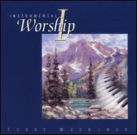 Terry MacAlmon - Instrumental Worship, Vol. 1 lyrics