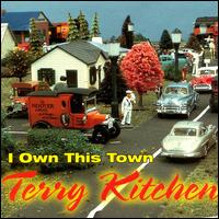 Terry Kitchen - I Own This Town lyrics