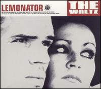 Lemonator - Waltz lyrics