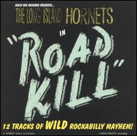 The Long Island Hornets - Roadkill lyrics