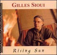 Gilles Sioui - Rising Sun lyrics