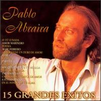 Pablo Abraira - 15 Grandes Exitos lyrics