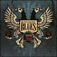 Kingsize Blues - Live Fast and Die lyrics