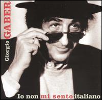 Giorgio Gaber - Io Non Mi Sento Italiano lyrics