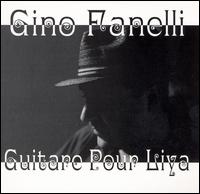 Gino Fanelli - Guitare Pour Liya lyrics