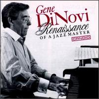 Gene DiNovi - Renaissance of a Jazz Master lyrics