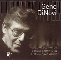Gene DiNovi - Plays Duke Ellington and Billy Strayhorn Live lyrics