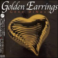 Gene DiNovi - Golden Earring lyrics