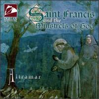 Altramar Medieval Music Ensemble - Saint Francis and the Minstrels of God lyrics