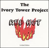 The Ivory Tower Project - Red Hot lyrics