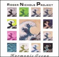Roger Nichols Project [Engineer] - Harmonic Ocean lyrics