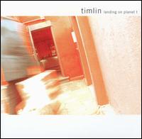 Timlin - Landing on Planet T lyrics