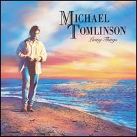Michael Tomlinson - Living Things lyrics