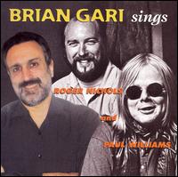 Brian Gari - Gari Sings Roger Nichols and Paul Williams lyrics